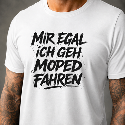T-Shirt. Mir egal.