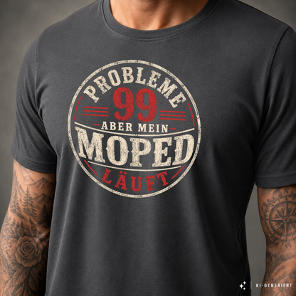 T-Shirt. 99 Probleme.