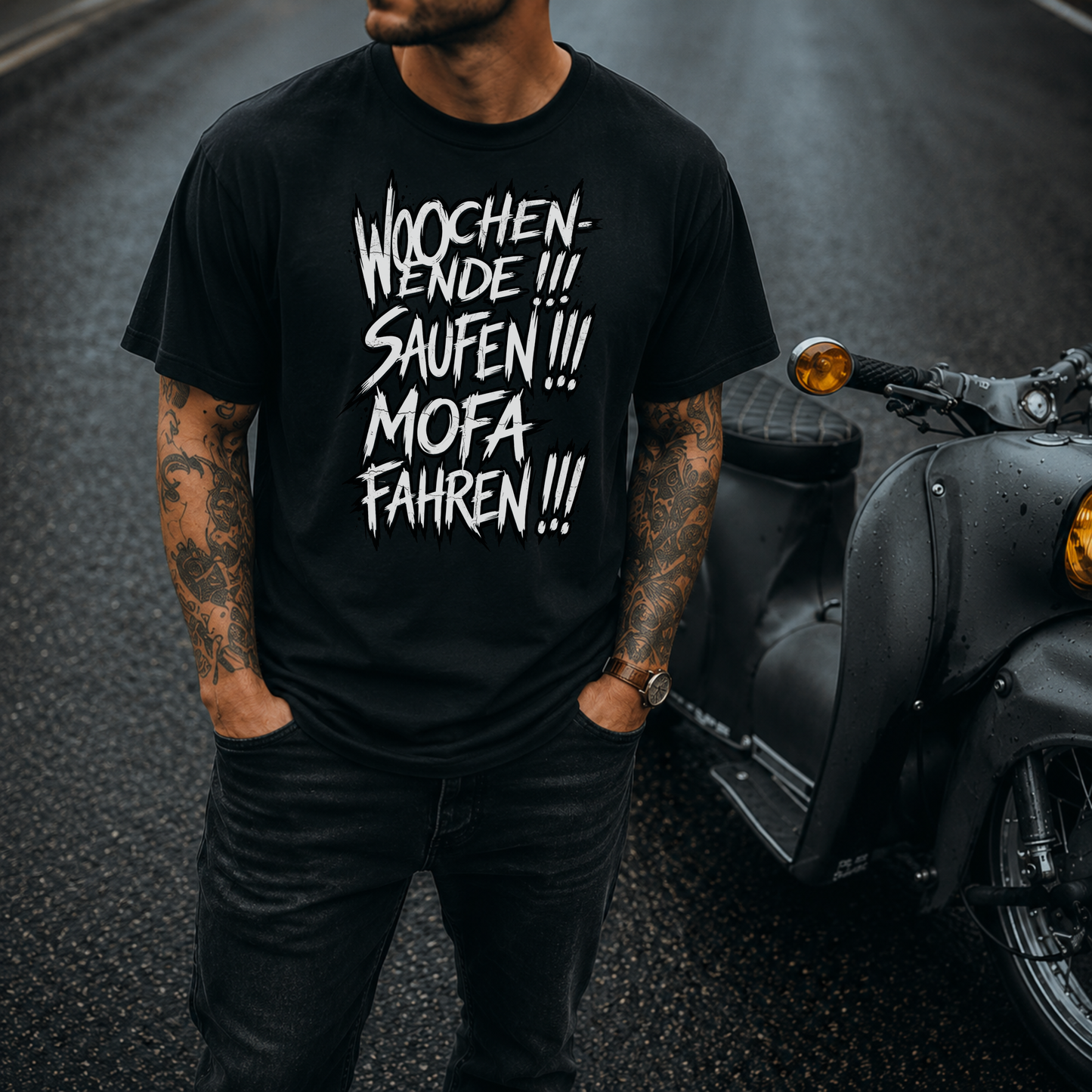T-Shirt. Wochenende, Saufen, Mofa Fahren.