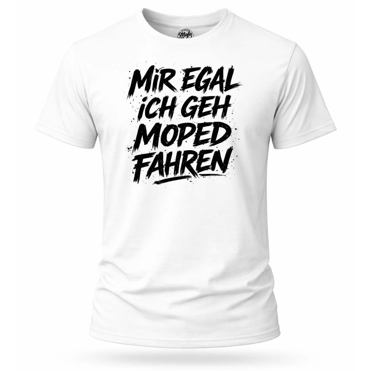 T-Shirt. Mir egal.