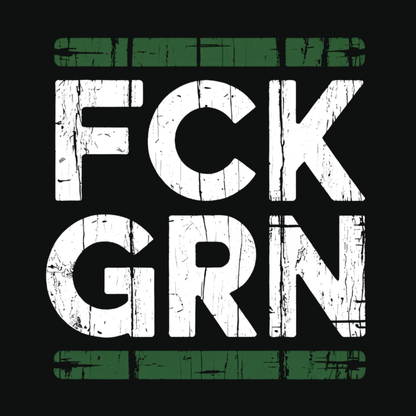 T-Shirt. FCK GRN.