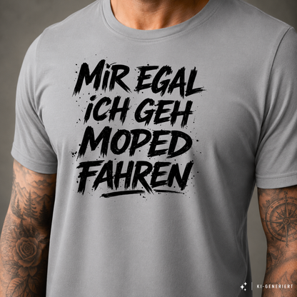T-Shirt. Mir egal.