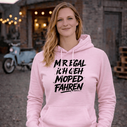 Mädels Hoodie Softstyle®. Mir egal, ich geh Moped fahren.