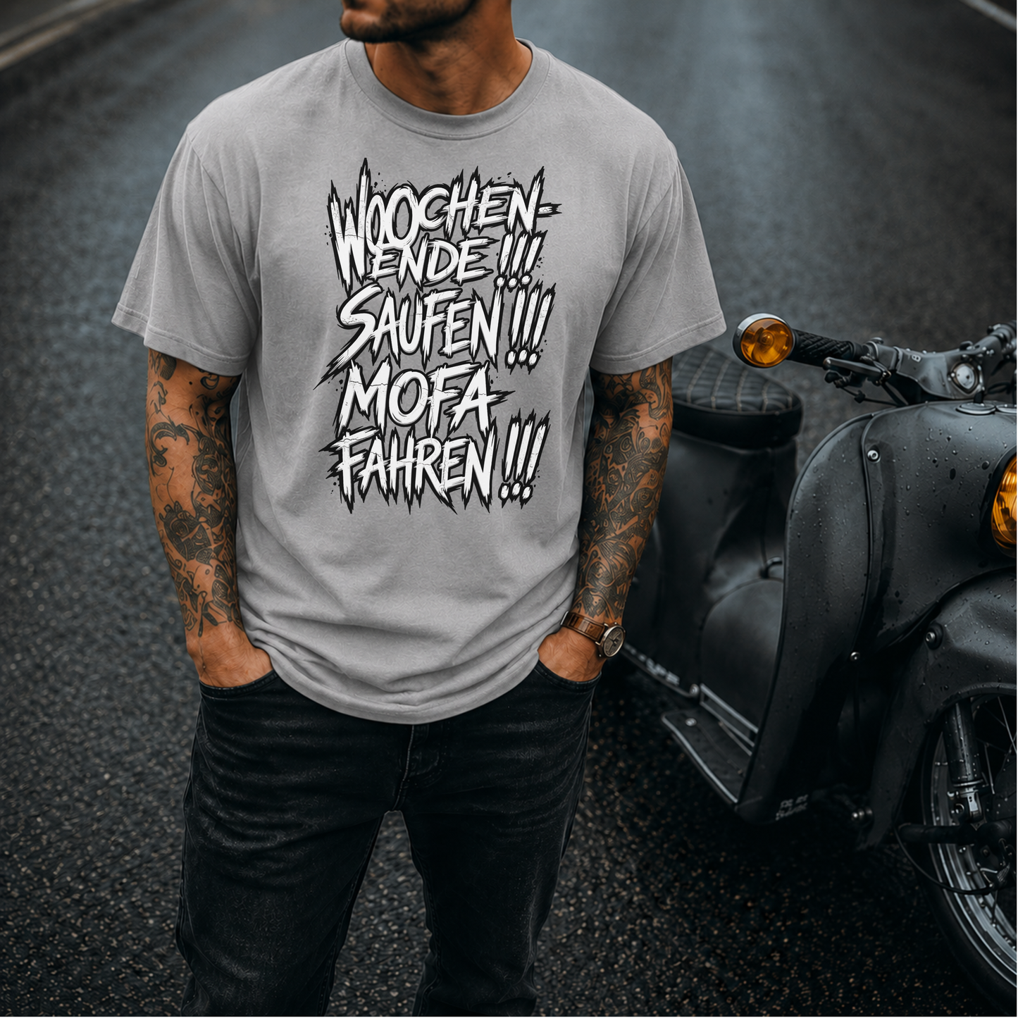 T-Shirt. Wochenende, Saufen, Mofa Fahren.