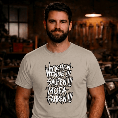T-Shirt. Wochenende, Saufen, Mofa Fahren.
