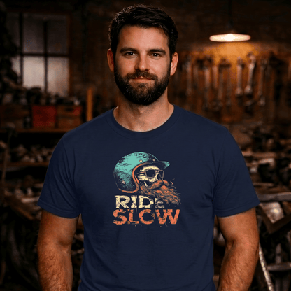 T-Shirt. Ride Slow.
