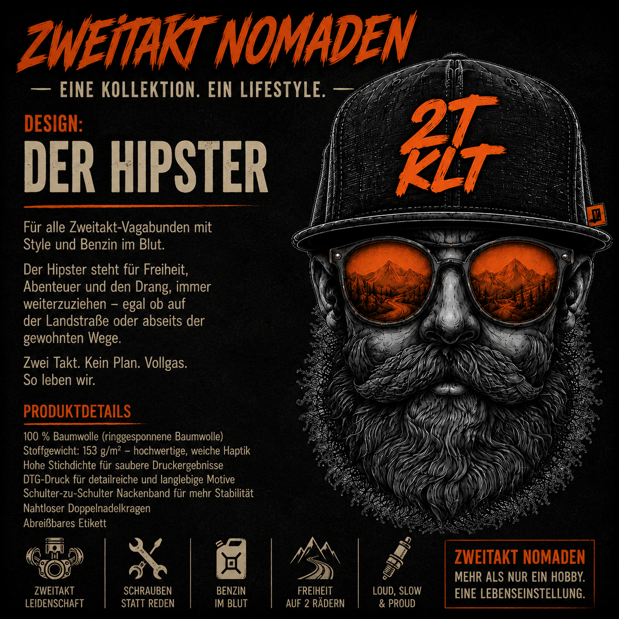T-Shirt. Zweitakt Nomaden – Der Hipster.